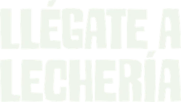 Llégate a Lechería